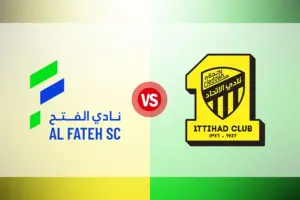 Saudi Pro League: Al Fateh and Al Ittihad